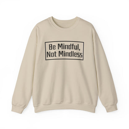 Mindful Not Mindless Unisex Crewneck Sweatshirt(Adult)